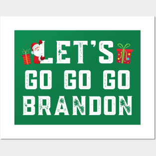 Christmas Let's Go Go Go Brandon Shirt Santa Claus Xmas Posters and Art